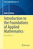 Introduction to the Foundations of Applied Mathematics (Texts in Applied Mathematics Book 56)