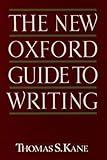 The New Oxford Guide to Writing