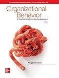 Organizational Behavior: A Practical, Problem-Solving Approach