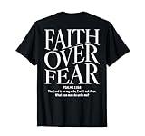 Faith Over Fear Christian (on back) T-Shirt