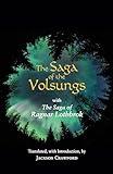 The Saga of the Volsungs: With the Saga of Ragnar Lothbrok (Hackett Classics)