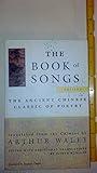 The Book of Songs: The Ancient Chinese Classic of Poetry