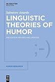 Linguistic Theories of Humor (Humor Research [HR] Book 1)