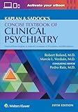 Kaplan & Sadock's Concise Textbook of Clinical Psychiatry