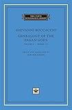 Genealogy of the Pagan Gods, Volume 1: Books I–V (The I Tatti Renaissance Library)