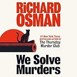 We Solve Murders: A Novel