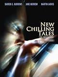 New Chilling Tales - the Anthology