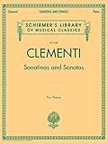 Sonatinas and Sonatas: Schirmer Library of Classics Volume 2058 (Schirmer's Library of Musical Classics)