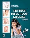 Netter's Infectious Diseases: Netter's Infectious Diseases - E-Book