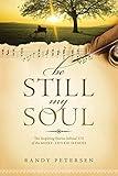 Be Still, My Soul: The Inspiring Stories behind 175 of the Most-Loved Hymns