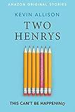 Two Henrys (This Can't Be Happening collection)