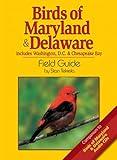 Birds of Maryland & Delaware Field Guide: Includes Washington, D.C. & Chesapeake Bay (Bird Identification Guides)