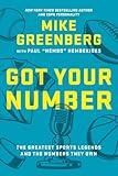 Got Your Number: The Greatest Sports Legends and the Numbers They Own