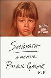 Sociopath: A Memoir