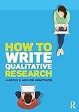 How to Write Qualitative Research