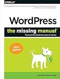 WordPress: The Missing Manual: The Book That Should Have Been in the Box