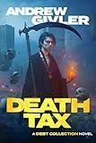 Death Tax (The Debt Collection Book 4)