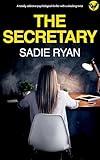 The Secretary: A totally addictive psychological thriller with a shocking twist (Unputdownable Psychological Fiction)