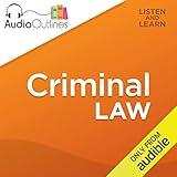 Criminal Law: Developed for Law School Exams and the Multistate Bar