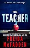 The Teacher: A Psychological Thriller