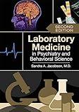 Laboratory Medicine in Psychiatry and Behavioral Science