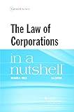 The Law of Corporations in a Nutshell (Nutshells)