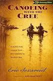 Canoeing with the Cree: 75th Anniversary Edition