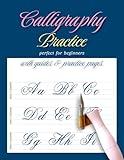 Calligraphy Practice Perfect for Beginners: With Guides & Practice pages