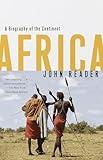 Africa: A Biography of the Continent