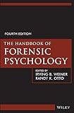 The Handbook of Forensic Psychology