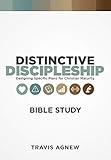 Distinctive Discipleship Bible Study: 8-Week Guide to a Specific Plan for Christian Maturity