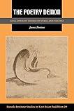 The Poetry Demon (Kuroda Studies in East Asian Buddhism, 41)