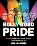 Hollywood Pride: A Celebration of LGBTQ+ Representation and Perseverance in Film (Turner Classic Movies)