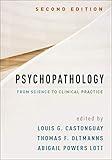 Psychopathology: From Science to Clinical Practice