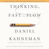 Thinking, Fast and Slow