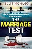 The Marriage Test: A completely addictive and pulse-racing psychological thriller with a shocking twist