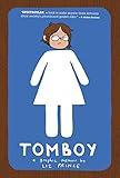 Tomboy: A Graphic Memoir