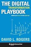 The Digital Transformation Playbook: Rethink Your Business for the Digital Age (Columbia Business School Publishing)