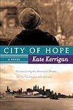 City of Hope: A Novel