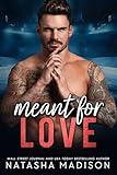 Meant For Love : A billionaire, marriage pact, workplace romance (Meant For Series Book 3)