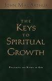 The Keys to Spiritual Growth: Unlocking the Riches of God