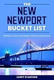 The New Newport Bucket List: 100 ways to have a true Newport,Rhode Island Experience