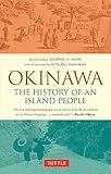 Okinawa: The History of an Island People