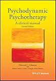 Psychodynamic Psychotherapy: A Clinical Manual