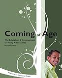 Coming of Age: The Education & Development of Young Adolescents