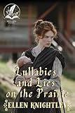 Lullabies and Lies on the Prairie: A Historical Western Romance Novel (Brave Hearts of the Frontier)