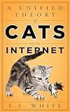 A Unified Theory of Cats on the Internet