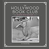 The Hollywood Book Club: (Portrait Photography Books, Coffee Table Books, Hollywood History, Old Hollywood Glamour, Celebrity Photography)