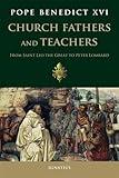 Church Fathers and Teachers: From Leo the Great to Peter Lombard