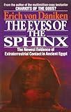 The Eyes of the Sphinx: The Newest Evidence of Extraterrestial Contact in Ancient Egypt